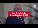 VIDEO. Les 5 infos du 5 septembre 2025