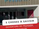 5 choses à savoir : ouverture de primark à Odysseum