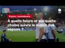 VIDÉO. France - Luxembourg. À quelle heure et sur quelle chaîne suivre le match des espoirs ?