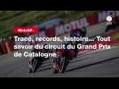 VIDÉO. MotoGP. Tracé, records, histoire... Tout savoir du circuit du Grand Prix de Catalogne