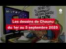 VIDEO. Les dessins de Chaunu du 1er au 5 septembre 2025