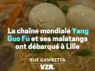 La chaîne mondiale Yang Guo Fu et ses malatangs ont débarqué à Lille