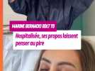 Marine Bernacki (IDLT 11) hospitalisée, son état de santé inquiète