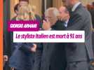 Icône de la mode, Giorgio Armani s'est éteint à l'âge de 91 ans