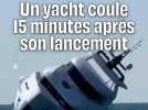 Un nouveau yacht coule quelques minutes après son lancement