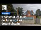 Il construit les tours de Jurassic Park devant chez lui, à Busigny