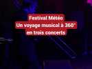 Un voyage musical à 360° en trois concerts du festival Météo