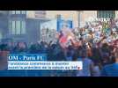 OM - Paris FC : l'ambiance commence à monter avant la première de la saison au Vel'