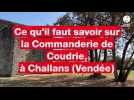 VIDEO. Ce qu'il faut savoir de la Commanderie de Coudrie à Challans (Vendée)