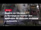 VIDEO. Guerre en Ukraine : la Norvège va fournir des systèmes de défense aérienne « puissants »