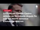 VIDEO. Le Français Camilo Castro détenu au Venezuela depuis fin juin est libéré, annonce Emmanuel Macron
