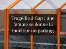 Drame à Gap : Suicide tragique sur le parking d'un magasin