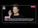 Vid�o Helena au d�fil� de L'Oreal Paris devant la Tour Eiffel : pourquoi attire-t-elle autant les regards ?