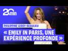 Vid�o Philippine Leroy-Beaulieu : � Emily in Paris � a �t� une exp�rience tr�s profonde