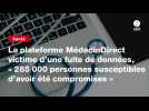 VIDEO. La plateforme MédecinDirect victime d'une fuite de données, « 285 000 personnes susceptibles d'avoir été compromises »