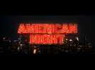 American Night (Bande annonce)