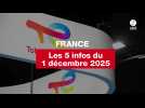 VIDEO. Les 5 infos France 1 décembre 2025