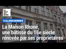 La Maison Rhoné, une bâtisse du 18e siècle à Valenciennes, rénovée et réhabilitée entièrement par ses propriétaires