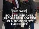 Un automobiliste handicapé pris à partie par un chasseur en furie, positif aux stupéfiants