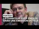 Le chanteur Eddy Parker dans une émission de télévision