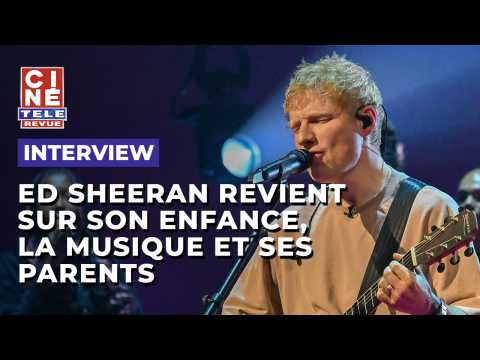 VIDEO : Ed Sheeran revient sur son enfance, l…