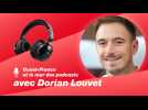podcast Dorian Louvet