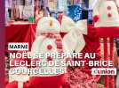 Dans les coulisses du Leclerc de Saint-Brice à quelques jours de Noël