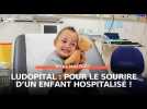 Ludopital : redonner le sourire aux enfants hospitalisés