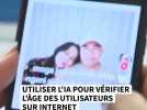 Comment vérifier l'âge sur les réseaux sociaux