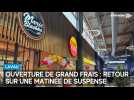 Ouverture de Grand Frais à Lavau : retour sur une matinée de suspense