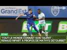Tout le monde connait son talent : Renaud Ripart à propos de Mathys Detourbet