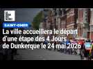 Saint-Omer accueillera le départ d'une étape des 4 Jours de Dunkerque, le 24 mai 2026