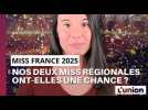 Miss France. Quelles sont les chances pour nos deux miss régionales?