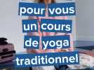 J'ai testé pour vous un cours de yoga traditionnel dans l'Eure !