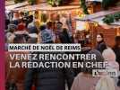 Sur le marché de Noel de Reims, venez rencontrer la rédaction en chef de L'union