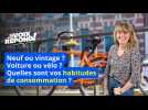 Neuf ou vintage ? Voiture ou vélo ? Les jeunes nous partagent leurs habitudes de consommation