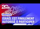 Israël autorisé à participer à l'Eurovision, plusieurs pays boycottent la compétition