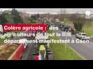 VIDÉO. Plus d'une centaine d'agriculteurs manifestent à Caen