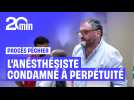 L'anésthésiste Péchier condamné à la perpétuité pour 30 empoisonnements