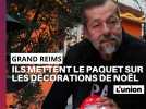 Près de Reims, ces habitants du Grand Reims le paquet sur les décorations de Noël