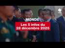 VIDEO. Les 5 infos Monde du 28 décembre 2025