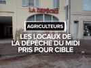 Manifestation des agriculteurs dans le Gers : Les locaux de La Dépêche du Midi pris pour cible