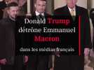Trump détrône Macron dans les médias français