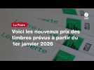 VIDEO. Voici les nouveaux prix des timbres prévus à partir du 1er janvier 2026