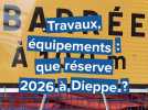 Travaux, équipements : ce que 2026 réserve à Dieppe