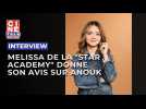 Melissa de la "Star Academy" donne son avis sur Anouk