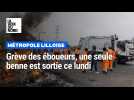 Grève des éboueurs, une seule benne est sortie ce lundi