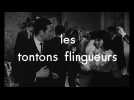 Les tontons flingueurs (Bande annonce)