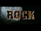 Rock (Bande annonce)