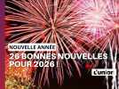 Une année 2026 pleines de bonnes nouvelles